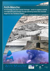 Research paper thumbnail of Arch-Manche: Archaeology, Art and Coastal Heritage: Technical Report