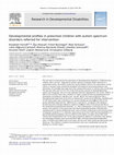 Research paper thumbnail of Developmental profiles in preschool children with autism spectrum disorders referred for intervention