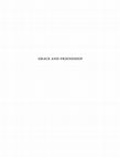 Research paper thumbnail of Grace and Friendship: Theological Essays in Honor of Fred Lawrence, from his grateful students