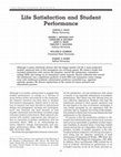 Research paper thumbnail of Life Satisfaction and Student Performance