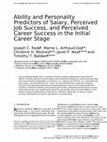 Research paper thumbnail of Ability and Personality Predictors of Salary, Perceived Job Success, and Perceived Career Success in the Initial Career Stage