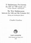 Research paper thumbnail of The West Mediterranean between the 14th and 8th Centuries B.C. (English version)