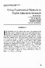 Research paper thumbnail of Using experimental methods in higher education research