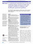 Research paper thumbnail of A randomised controlled trial to prevent smoking relapse among recently quit smokers enrolled in employer and health plan sponsored quitlines