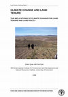 Research paper thumbnail of Climate Change and Land Tenure the Implications of Climate Change for Land Tenure and Land Policy