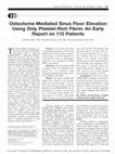 Research paper thumbnail of Osteotome-Mediated Sinus Floor Elevation Using Only Platelet-Rich Fibrin: An Early Report on 110 Patients