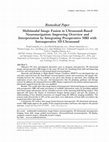 Research paper thumbnail of Multimodal image fusion in ultrasound-based neuronavigation: improving overview and interpretation by integrating preoperative MRI with intraoperative 3D ultrasound