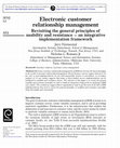 Research paper thumbnail of Electronic customer relationship management : Revisiting the general principles of usability and resistance – an integrative implementation framework