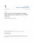 Research paper thumbnail of AALS Section on Teaching Methods: Bringing Values and Perspectives Back Into the Law School Classroom