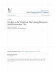 Research paper thumbnail of Privilege in the Workplace: The Missing Element in Antidiscrimination Law