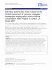 Research paper thumbnail of Individual patient data meta-analysis for the clinical assessment of coronary computed tomography angiography: protocol of the Collaborative Meta-Analysis of Cardiac CT (CoMe-CCT)