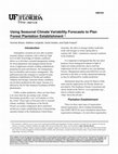 Research paper thumbnail of Using Seasonal Climate Variability Forecasts to Plan Forest Plantation Establishment 1