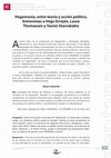 Research paper thumbnail of Hegemonía, entre teoría y acción política. Entrevistas a Iñigo Errejón, Lasse Thomassen y Yannis Stavrakakis