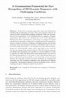 Research paper thumbnail of A Grassmannian Framework for Face Recognition of 3D Dynamic Sequences with Challenging Conditions