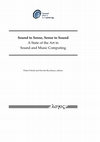 Research paper thumbnail of Sound to sense, sense to sound: a state of the art in sound and music computing