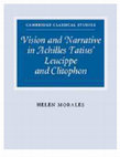 Research paper thumbnail of Vision and Narrative in Achilles Tatius' Leucippe and Clitophon