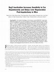 Research paper thumbnail of Reg2 inactivation increases sensitivity to Fas hepatotoxicity and delays liver regeneration post-hepatectomy in mice