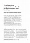 Research paper thumbnail of The influence of the entrepreneur's network on the internationalization of young French firms