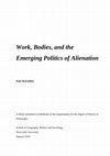 Research paper thumbnail of Work, Bodies, and the Emerging Politics of Alienation - PhD thesis