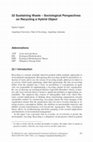 Research paper thumbnail of Sustaining Waste - Sociological Perspectives on Recycling a Hybrid Object