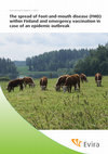 Research paper thumbnail of The spread of Foot-and-mouth disease (FMD) within Finland and emergency vaccination in case of an epidemic outbreak