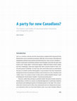 Research paper thumbnail of A Party for New Canadians? The Rhetoric and Reality of  (Neo)Conservative Citizenship and Immigration Policy