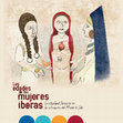 Research paper thumbnail of Catálogo de la Exposición: Las edades de las mujeres iberas. La ritualidad femenina en las colecciones del Museo de Jaén