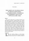 Research paper thumbnail of THE LIMITS OF COLONIAL RULE IN FRENCH INDOCHINA: LAO «PIROGUIERS», EUROPEAN ENTERPRISE AND STATE OFFICIALS (1881-1920)