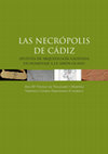 Research paper thumbnail of Las necrópolis de Cádiz. Apuntes de arqueología gaditana en Homenaje a J. F. Sibón Olano (2010)