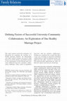 Research paper thumbnail of Defining Factors of Successful University-Community Collaborations: An Exploration of One Healthy Marriage Project