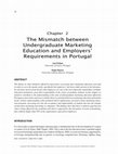 Research paper thumbnail of The mismatch between undergraduate marketing education and employers requirements in portugal