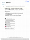 Research paper thumbnail of Healthy cities and instrumental leisure: the paradox of fitness gyms as urban phenomena