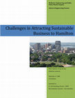 Research paper thumbnail of Challenges in Attracting Sustainable Business to Hamilton