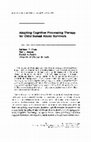 Research paper thumbnail of Adapting cognitive processing therapy for child sexual abuse survivors