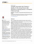 Research paper thumbnail of Variables Associated with Change in Quality of Life among Persons with Dementia in Nursing Homes: A 10 Months Follow-Up Study