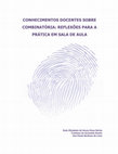 Research paper thumbnail of CONHECIMENTOS DOCENTES SOBRE COMBINATÓRIA: REFLEXÕES PARA A PRÁTICA EM SALA DE AULA