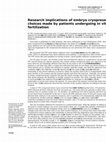 Research paper thumbnail of Research implications of embryo cryopreservation choices made by patients undergoing in vitro fertilization