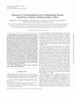 Research paper thumbnail of Exposure to Trichloroethylene and its Metabolites Causes Impairment of Sperm Fertilizing Ability in Mice