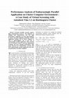 Research paper thumbnail of Performance Analysis of Embarassingly Parallel Application on Cluster Computer Environment: A Case Study of Virtual Screening with Autodock Vina 1.1 on Hastinapura Cluster