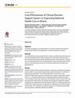 Research paper thumbnail of Cost-effectiveness of clinical decision support system in improving maternal health care in ghana