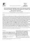 Research paper thumbnail of One hundred and eighteen years of the German health insurance system: are there any lessons for middle- and low-income countries?