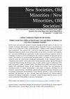 Research paper thumbnail of New Societies, Old Minorities / New Minorities, Old Societies? Call for Conference Papers for the Section: " Politics of the Past, Politics of the Present: Uses and Abuses of Memory in CEE Post-Communist Societies "