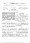 Research paper thumbnail of GA, SA, and TS near-optimum multiuser detectors for s/MIMO MC-CDMA systems