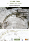 Research paper thumbnail of Le théâtre de la Garde à Barzan (Charente-Maritime). Site 17 034 0002. Rapport intermédiaire 2015. Volume 2.