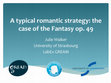 Research paper thumbnail of A typical romantic strategy: the case of the Fantasy op. 49