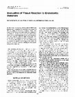 Research paper thumbnail of Evaluation of tissue reaction to endodontic materials