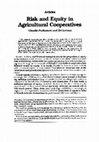 Research paper thumbnail of Risk and Equity in Agricultural Cooperatives