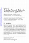 Research paper thumbnail of CHAPTER 16. Designing Polymeric Binders for Pharmaceutical Applications