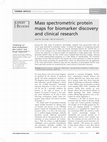 Research paper thumbnail of Mass spectrometric protein maps for biomarker discovery and clinical research