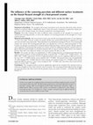 Research paper thumbnail of The influence of the veneering porcelain and different surface treatments on the biaxial flexural strength of a heat-pressed ceramic